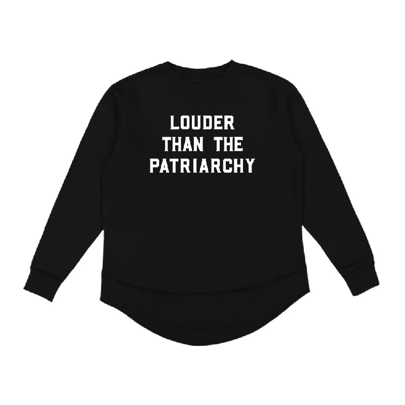 Louder Than the Patriarchy Women's Printed Sweatshirt | Black